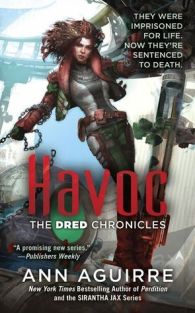 Havoc by Ann Aguirre