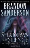 Shadows for Silence by Brandon Sanderson
