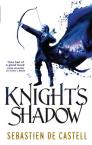 Knight's Shadow by Sebastien De Castille