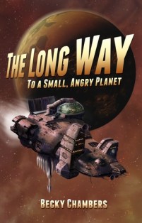 Long Way to a Small, Angry Planet by Becky Chambers